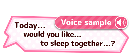 Voice sample "Today... would you like... to sleep together...?"